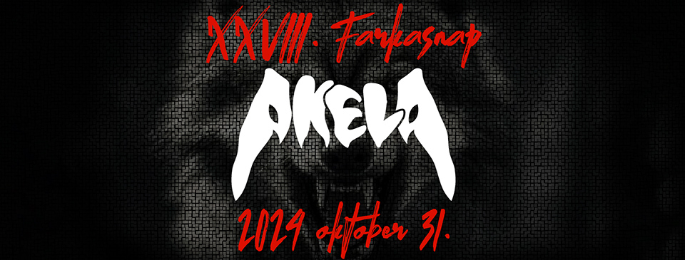 AKELA - XXVIII. Farkasnap