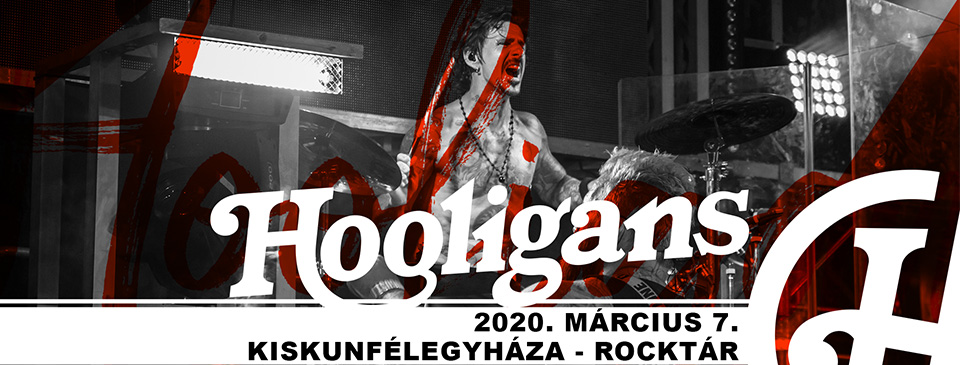 Hooligans - Kiskunfélegyháza - Rocktár