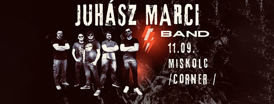 Juhász Marci Band - Miskolc