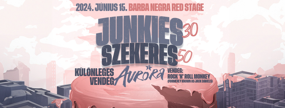 Junkies30 | Szekeres50