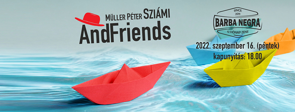 Müller Péter Sziámi AndFriends