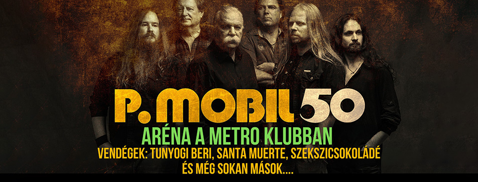 P.MOBIL - Budapest - Metro Club Theatre