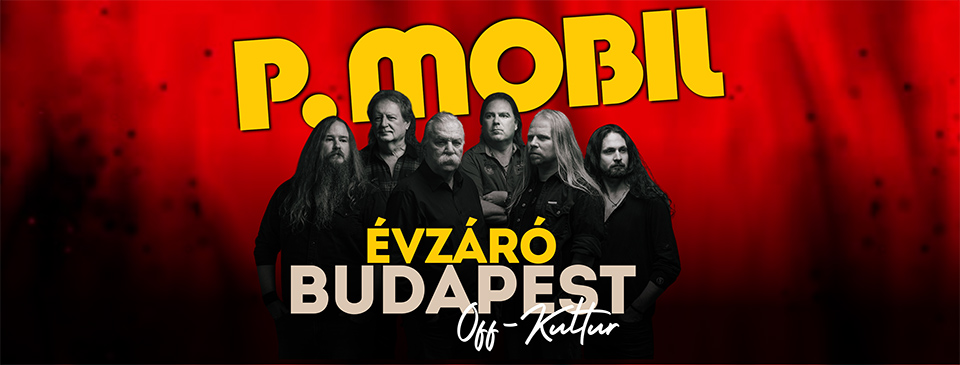 P.MOBIL Évzáró - Budapest - OFF Kultur