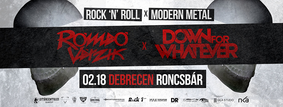 Rómeó Vérzik x Down For Whatever - Debrecen