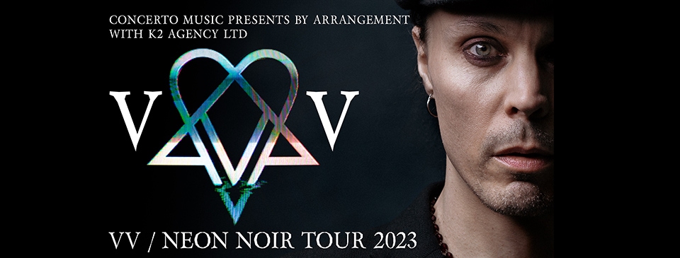 VV - Neon Noir Tour 2023